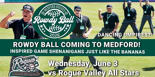 Rowdy Ball with the Rogue Valley All Stars \u2022 Game Shenanigans Inspired by the Bananas