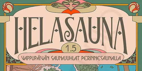 Helasauna - Vappup\u00e4iv\u00e4n saunajuhlat