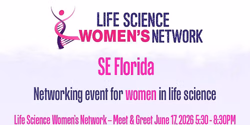 Networking Life Science Women SE Florida