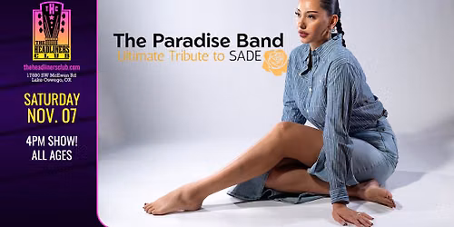 The Paradise Band [Sade tribute] - 4pm All Ages Matinee - at The Headliners Club