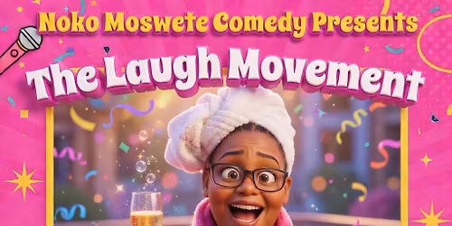 Noko Moswete's Laugh Movement 