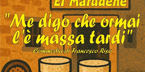 \ud83c\udfad ME DIGO CHE ORMAI LE MASA TARDI (El Marudene) a San Mauro di Saline