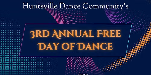 3rd Annual Free Day of Dance in Honor of National Dance Day!