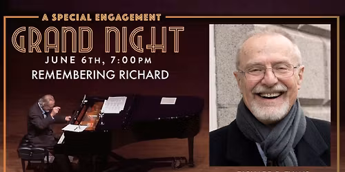 THE GRAND NIGHT: Remembering Richard