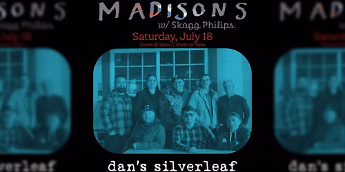 Madisons - Live at Dan's Silverleaf