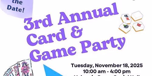 3rd Annual Card & Game Party