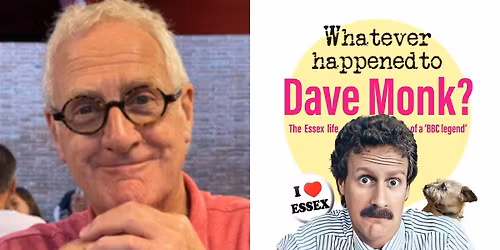 A Celebration of Dave Monk with Brian Southall