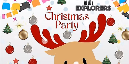 Mini Explorers Christmas Party