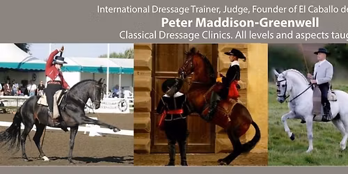 🌟 Dressage Clinics with Peter Maddison-Greenwell – All Levels, All Breeds Welcome 🌟