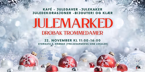 Julemarked med Dr\u00f8bak Trommedamer
