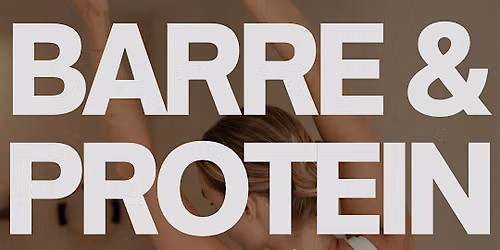 \u2728 Barre & Protein SoCal \u2728