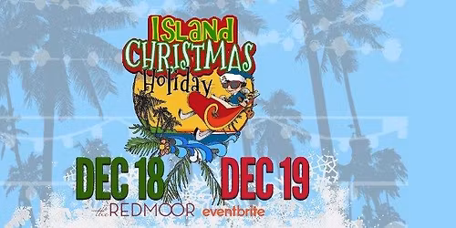 Island Christmas Holiday 10-Year Anniversary!