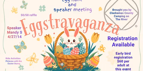 \u201cEggstravaganza\u201d by Clackamas County Narcotics Anonymous Camping on the River 