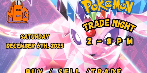 MBG December 6th Pokemon Trade Night