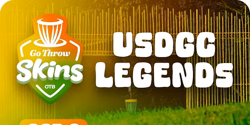 OTB Tour Skins -"Legends 9" - USDGC - 2026 Go Throw Tour
