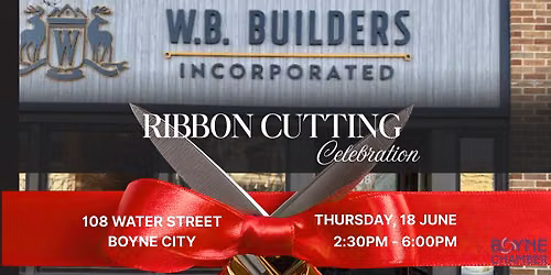 W.B Builders Ribbon Cutting Celebration