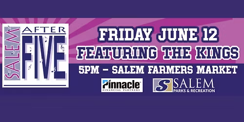 Salem After Five featuring The Kings