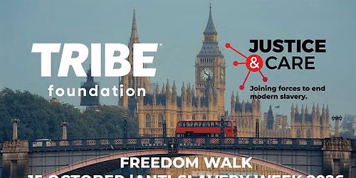 Freedom Walk - TRIBE Foundation and Justice & Care