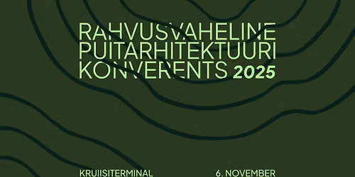 Rahvusvaheline puitarhitektuuri konverents 2025