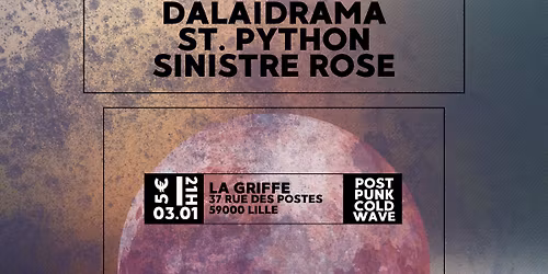 Concert Dala\u00efdrama + st. python + Sinistre Rose