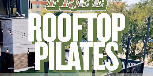 FREE ROOFTOP PILATES : Rare Body x Station House