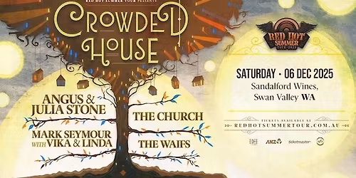 2025 Red Hot Summer Tour - Crowded House