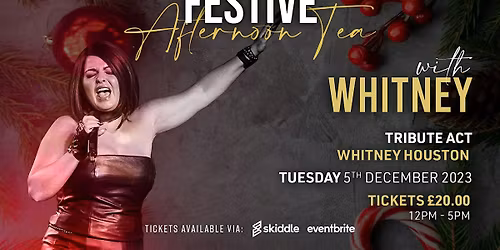 Festive Afternoon Tea with Whitney Houston