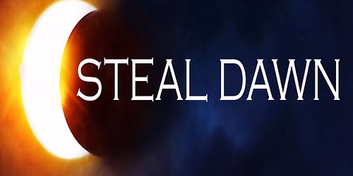 STEAL DAWN Returns to The Barn!