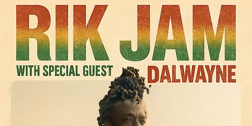 Rik Jam + special guest Dalwayne
