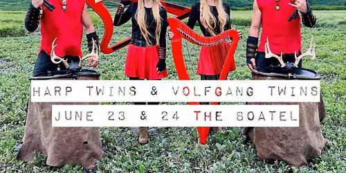 21 & Over Harp Twins & Volfgang Twins