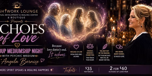 Echoes of Love Group Mediumship Night with Psychic Medium Angela Bernice