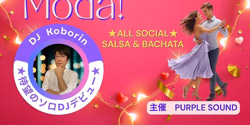 \u2728\u2728 Salsa de Moda! Vol.6 \u2728\u2728 \ud83c\udfa7 DJ Koborin \u201c\u30bd\u30edDJ\u201d \u30c7\u30d3\u30e5\u30fc! \ud83d\udd25