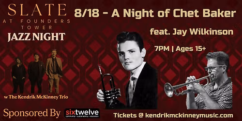 Slate Jazz Night Presents: A Night of Chet Baker feat. Jay Wilkinson