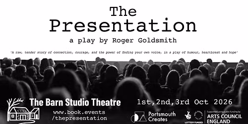 The Presentation  (A Play by Roger Goldsmith)