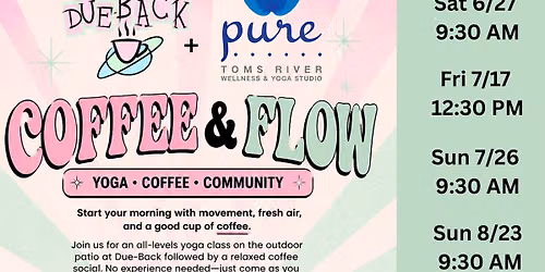 Coffee and Flow at Due-Back (Outdoor Patio)