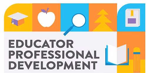 Educator   Professional  Development