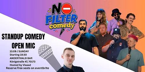 NO FILTER COMEDY ENGLISH OPEN MIC