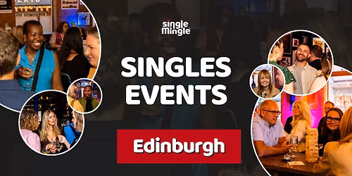 Edinburgh Afternoon Social (Ages 30-45) - Singles Event