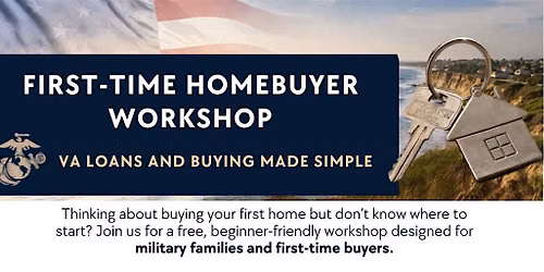 Copy of First Time Home Buyer Workshop