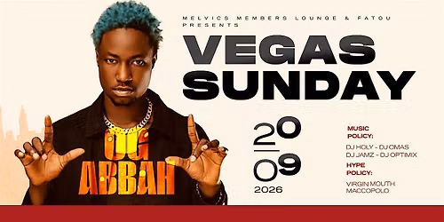 OG ABBAH LIVE- VEGAS SUNDAY