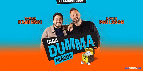 Inga dumma fr\u00e5gor - Robin Paulsson & Tomas Kaminski
