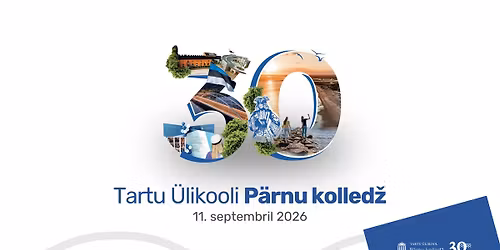 Tartu \u00dclikooli P\u00e4rnu kolled\u017e 30