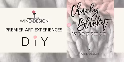 Chunky Blanket Workshop