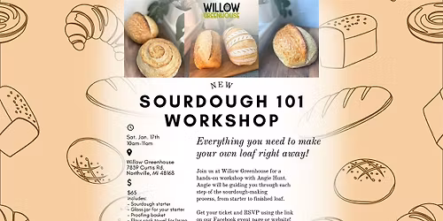 Sourdough 101 Hands-On Workshop!