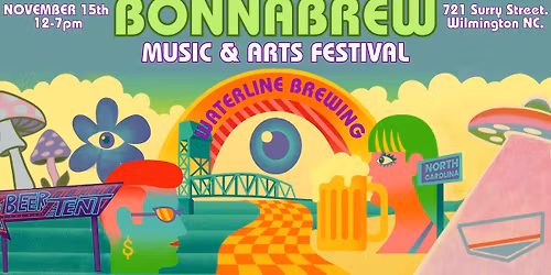 \ud83c\udf08\u2728BONNABREW MUSIC AND ARTS FESTIVAL\u2728\ud83c\udf08