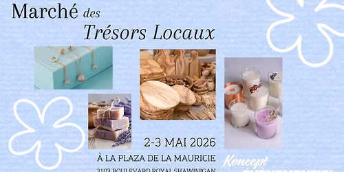March\u00e9 des Tr\u00e9sors Locaux \u00e0 la Plaza de la Mauricie