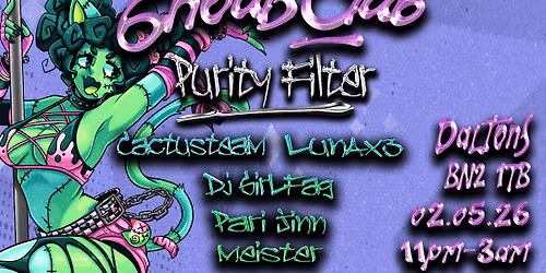 Ghouls Club X Purity FIlter - Brighton