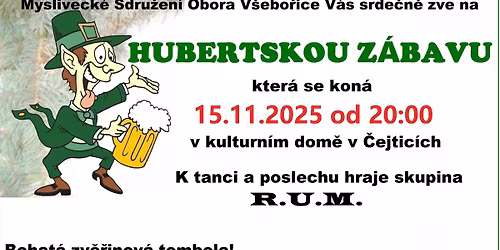 Hubertsk\u00e1 z\u00e1bava - \u010cejtice - R.U.M.