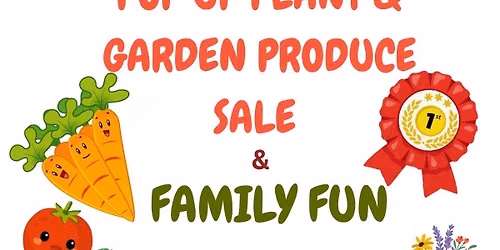 Pop up Plant Sale & Family Fun Flower Show