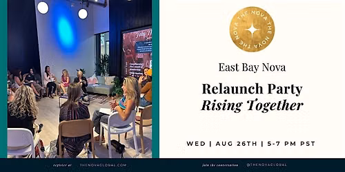 East Bay Nova Chapter Relaunch: Rising Together